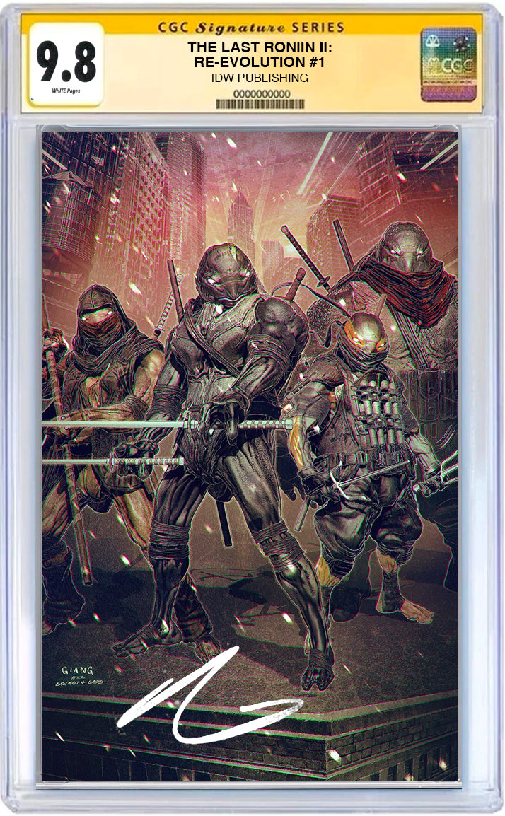 TMNT: The Last Ronin II - Re-Evolution #1 CGC SS 9.8 Virgin Cover Signed by John Giang