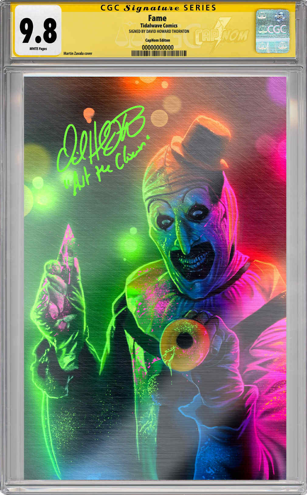 Orbit: Birth of A Slasher “NEON TERRIFIER” Ultimate Spot Foil Cover by Martin Zavala CGC 9.8 SS SIGNED BY DAVID HOWARD THORTON